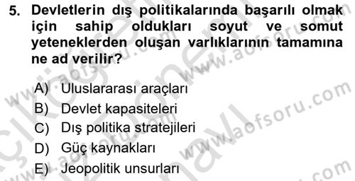 Amerikan Dış Politikası Dersi 2022 - 2023 Yılı (Final) Dönem Sonu Sınav Soruları 5. Soru