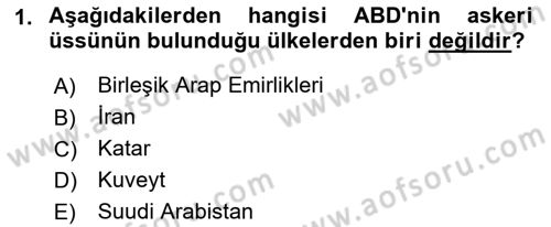 Amerikan Dış Politikası Dersi 2022 - 2023 Yılı Yaz Okulu Sınav Soruları 1. Soru