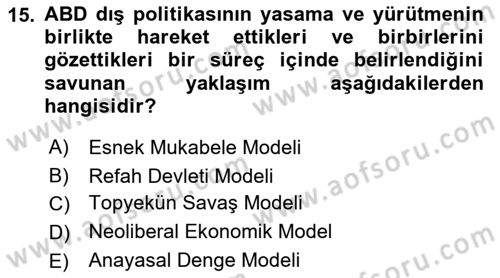 Amerikan Dış Politikası Dersi 2022 - 2023 Yılı Yaz Okulu Sınav Soruları 15. Soru