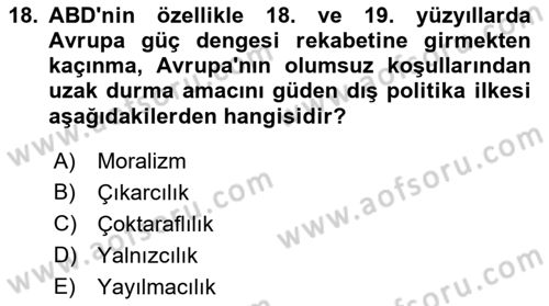 Amerikan Dış Politikası Dersi 2022 - 2023 Yılı Yaz Okulu Sınavı 18. Soru