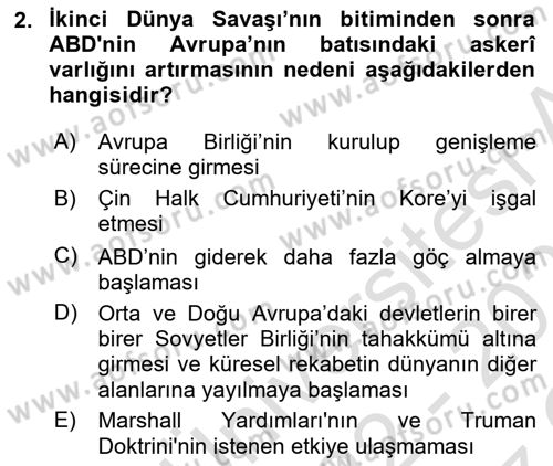 Amerikan Dış Politikası Dersi 2022 - 2023 Yılı Yaz Okulu Sınav Soruları 2. Soru