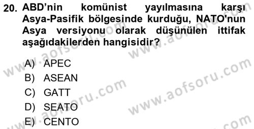 Amerikan Dış Politikası Dersi 2022 - 2023 Yılı Yaz Okulu Sınav Soruları 20. Soru