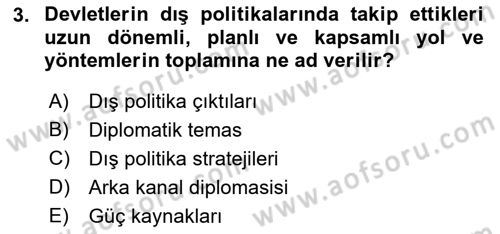 Amerikan Dış Politikası Dersi 2022 - 2023 Yılı Yaz Okulu Sınav Soruları 3. Soru