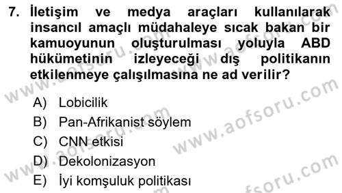 Amerikan Dış Politikası Dersi 2022 - 2023 Yılı Yaz Okulu Sınav Soruları 7. Soru