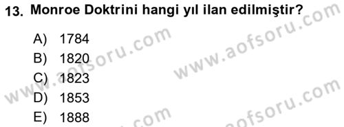 Amerikan Dış Politikası Dersi 2023 - 2024 Yılı (Final) Dönem Sonu Sınav Soruları 13. Soru