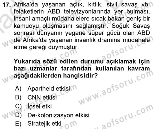 Amerikan Dış Politikası Dersi 2023 - 2024 Yılı (Final) Dönem Sonu Sınav Soruları 17. Soru