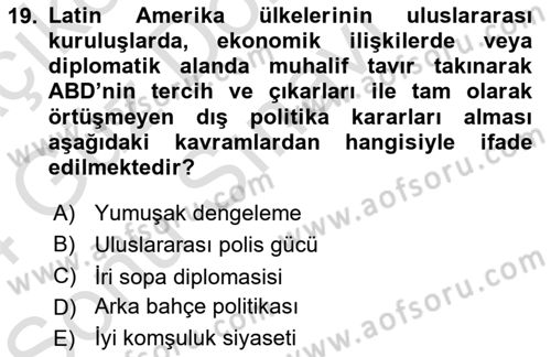 Amerikan Dış Politikası Dersi 2023 - 2024 Yılı (Final) Dönem Sonu Sınav Soruları 19. Soru