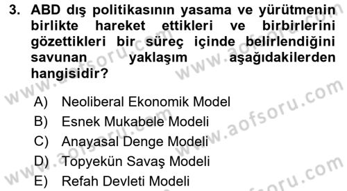 Amerikan Dış Politikası Dersi 2023 - 2024 Yılı (Final) Dönem Sonu Sınav Soruları 3. Soru