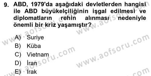 Amerikan Dış Politikası Dersi 2023 - 2024 Yılı (Final) Dönem Sonu Sınav Soruları 9. Soru