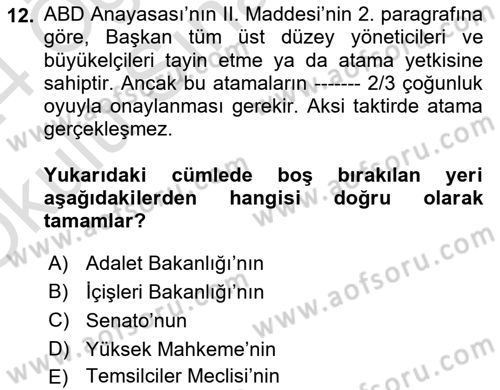 Amerikan Dış Politikası Dersi 2023 - 2024 Yılı Yaz Okulu Sınav Soruları 12. Soru