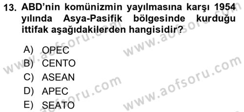Amerikan Dış Politikası Dersi 2023 - 2024 Yılı Yaz Okulu Sınav Soruları 13. Soru