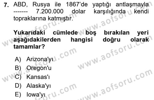 Amerikan Dış Politikası Dersi 2023 - 2024 Yılı Yaz Okulu Sınav Soruları 7. Soru