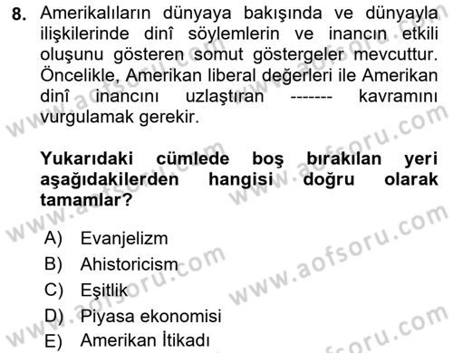 Amerikan Dış Politikası Dersi 2023 - 2024 Yılı Yaz Okulu Sınav Soruları 8. Soru