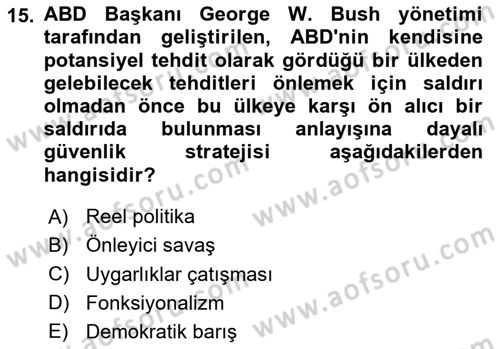 Amerikan Dış Politikası Dersi Ara Sınavı Deneme Sınav Soruları 15. Soru