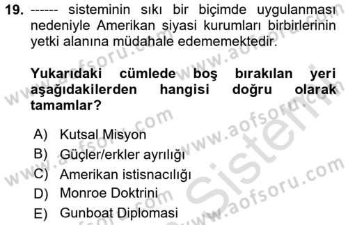 Amerikan Dış Politikası Dersi Ara Sınavı Deneme Sınav Soruları 19. Soru