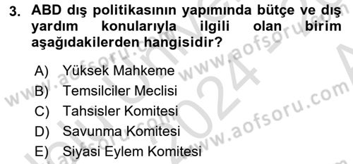 Amerikan Dış Politikası Dersi 2024 - 2025 Yılı (Vize) Ara Sınav Soruları 3. Soru