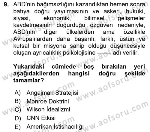 Amerikan Dış Politikası Dersi Ara Sınavı Deneme Sınav Soruları 9. Soru