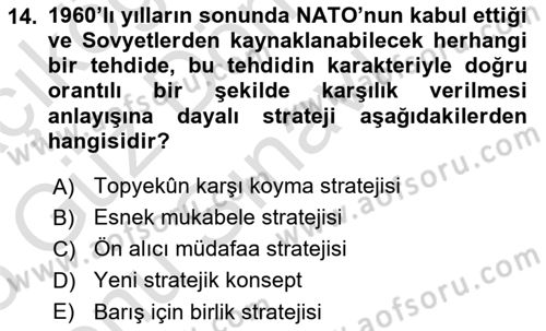 Amerikan Dış Politikası Dersi 2024 - 2025 Yılı (Final) Dönem Sonu Sınav Soruları 14. Soru