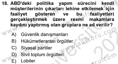 Amerikan Dış Politikası Dersi 2024 - 2025 Yılı (Final) Dönem Sonu Sınav Soruları 18. Soru