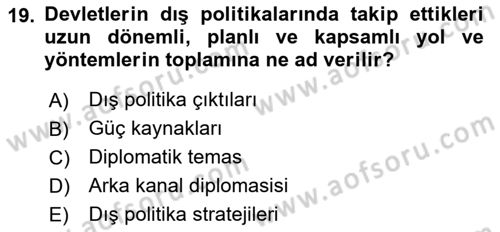 Amerikan Dış Politikası Dersi 2024 - 2025 Yılı (Final) Dönem Sonu Sınav Soruları 19. Soru