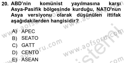 Amerikan Dış Politikası Dersi 2024 - 2025 Yılı (Final) Dönem Sonu Sınav Soruları 20. Soru