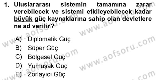 Amerikan Dış Politikası Dersi 2024 - 2025 Yılı Yaz Okulu Sınav Soruları 1. Soru