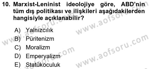 Amerikan Dış Politikası Dersi 2024 - 2025 Yılı Yaz Okulu Sınav Soruları 10. Soru