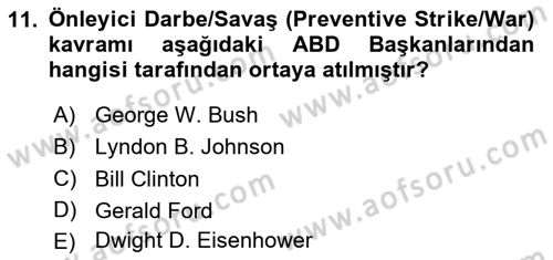 Amerikan Dış Politikası Dersi 2024 - 2025 Yılı Yaz Okulu Sınav Soruları 11. Soru