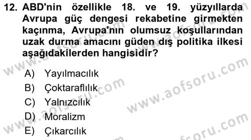 Amerikan Dış Politikası Dersi 2024 - 2025 Yılı Yaz Okulu Sınav Soruları 12. Soru