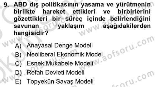 Amerikan Dış Politikası Dersi 2024 - 2025 Yılı Yaz Okulu Sınav Soruları 9. Soru