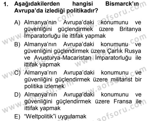 Türk Dış Politikası 1 Dersi Ara Sınavı Deneme Sınav Soruları 1. Soru