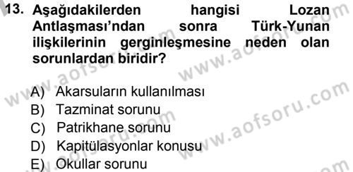 Türk Dış Politikası 1 Dersi Ara Sınavı Deneme Sınav Soruları 13. Soru