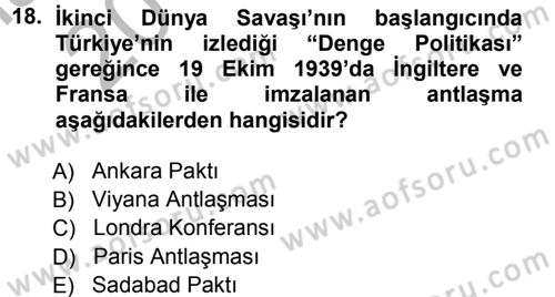 Türk Dış Politikası 1 Dersi 2012 - 2013 Yılı (Vize) Ara Sınav Soruları 18. Soru