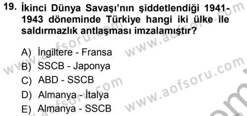 Türk Dış Politikası 1 Dersi 2012 - 2013 Yılı (Vize) Ara Sınav Soruları 19. Soru