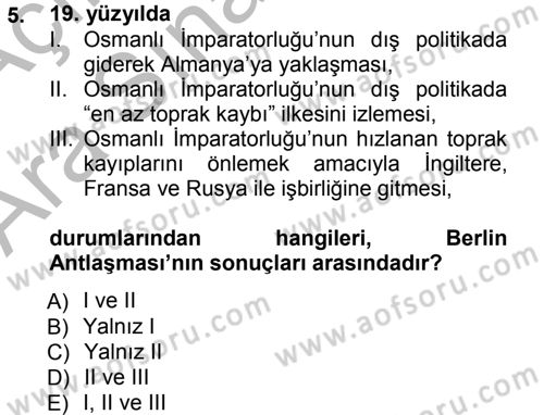 Türk Dış Politikası 1 Dersi 2012 - 2013 Yılı (Vize) Ara Sınav Soruları 5. Soru