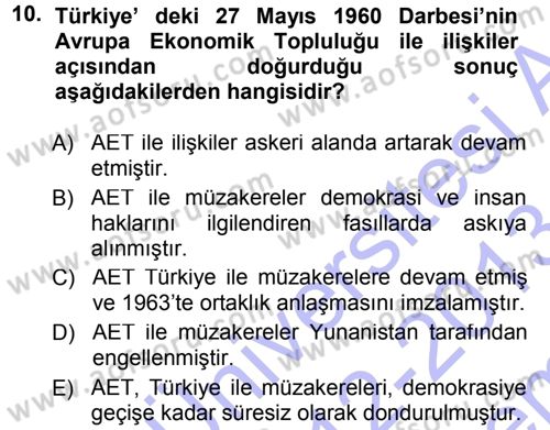 Türk Dış Politikası 1 Dersi 2012 - 2013 Yılı (Final) Dönem Sonu Sınav Soruları 10. Soru