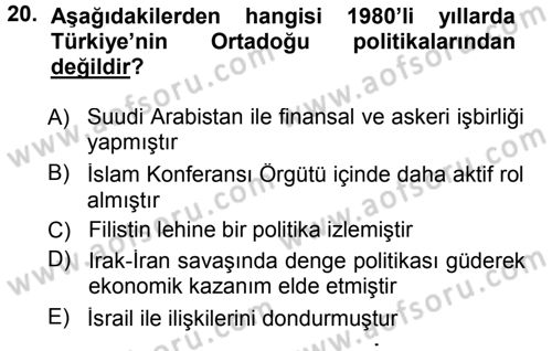 Türk Dış Politikası 1 Dersi 2012 - 2013 Yılı (Final) Dönem Sonu Sınav Soruları 20. Soru