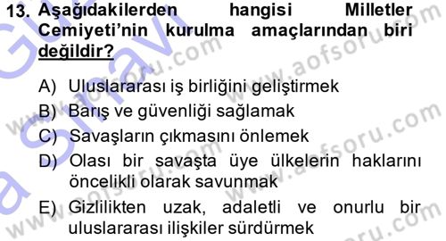 Türk Dış Politikası 1 Dersi 2013 - 2014 Yılı (Vize) Ara Sınav Soruları 13. Soru