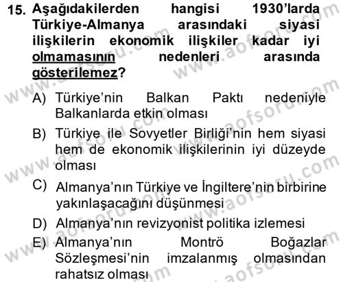 Türk Dış Politikası 1 Dersi Ara Sınavı Deneme Sınav Soruları 15. Soru