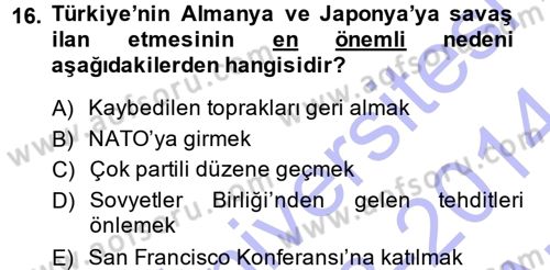Türk Dış Politikası 1 Dersi 2013 - 2014 Yılı (Vize) Ara Sınav Soruları 16. Soru
