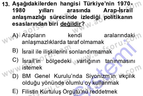 Türk Dış Politikası 1 Dersi 2013 - 2014 Yılı (Final) Dönem Sonu Sınav Soruları 13. Soru
