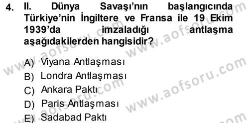 Türk Dış Politikası 1 Dersi 2013 - 2014 Yılı (Final) Dönem Sonu Sınav Soruları 4. Soru