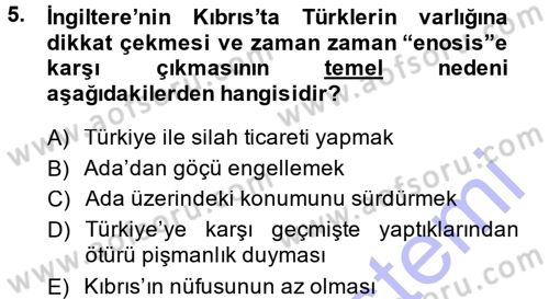 Türk Dış Politikası 1 Dersi 2013 - 2014 Yılı (Final) Dönem Sonu Sınav Soruları 5. Soru