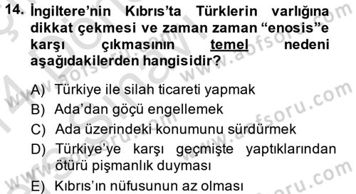 Türk Dış Politikası 1 Dersi 2013 - 2014 Yılı Tek Ders Sınav Soruları 14. Soru
