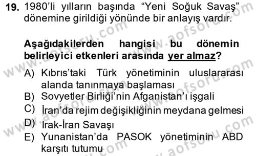 Türk Dış Politikası 1 Dersi 2013 - 2014 Yılı Tek Ders Sınav Soruları 19. Soru