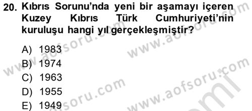 Türk Dış Politikası 1 Dersi 2013 - 2014 Yılı Tek Ders Sınav Soruları 20. Soru