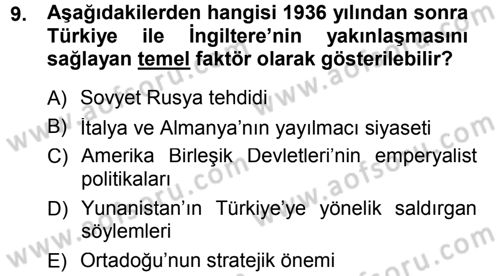 Türk Dış Politikası 1 Dersi 2013 - 2014 Yılı Tek Ders Sınav Soruları 9. Soru