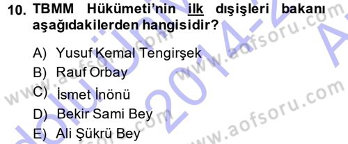 Türk Dış Politikası 1 Dersi 2014 - 2015 Yılı (Vize) Ara Sınav Soruları 10. Soru