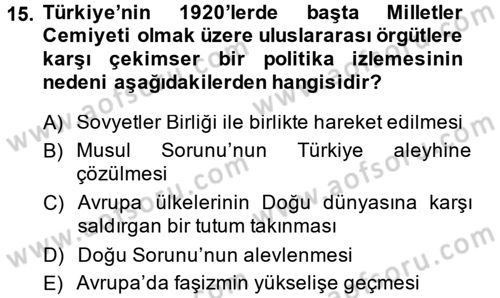 Türk Dış Politikası 1 Dersi Ara Sınavı Deneme Sınav Soruları 15. Soru