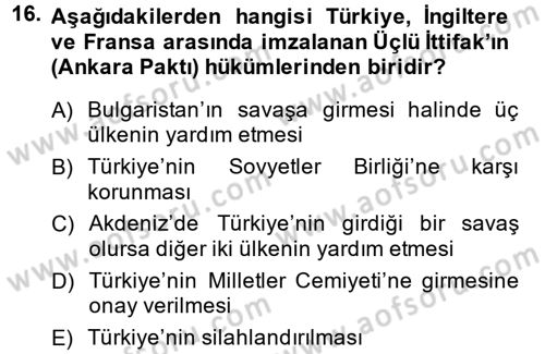 Türk Dış Politikası 1 Dersi Ara Sınavı Deneme Sınav Soruları 16. Soru
